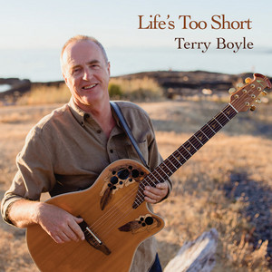 Terry Boyle, life's too short